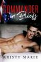 [Commander in Briefs 02] • Commander in Briefs (Commander in Briefs Series Book 1)